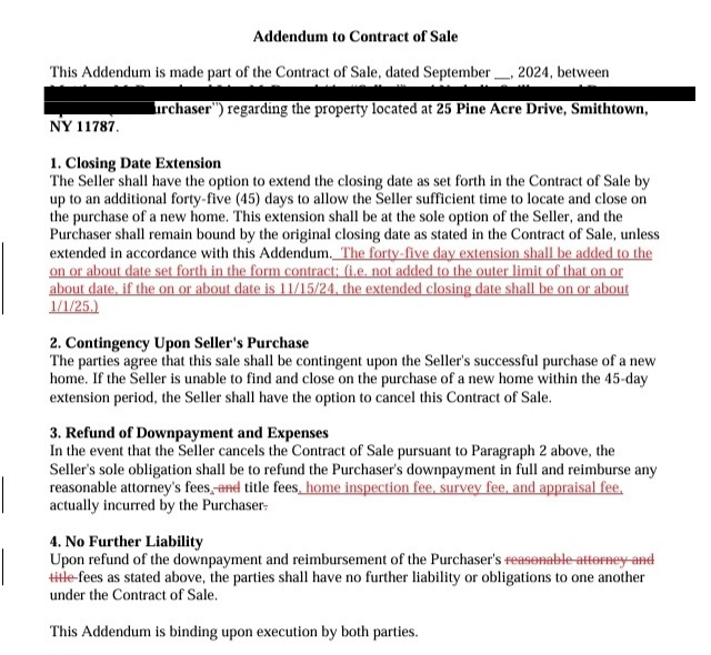 Redacted Pine Acre contract addendum providing a 45-day closing extension and purchase contingency